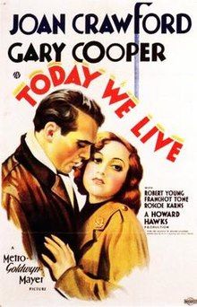 TODAY WE LIVE (1933)