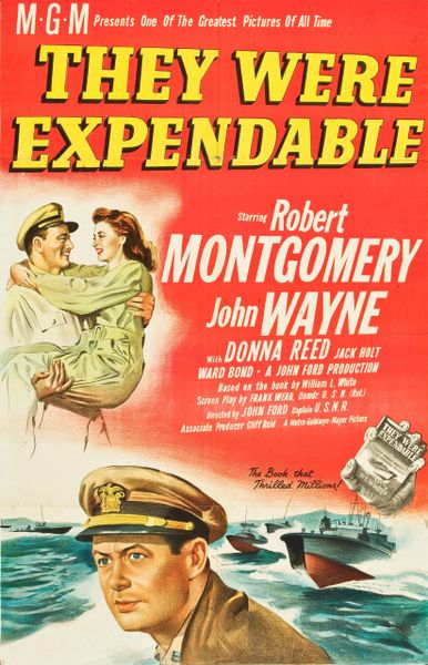 THEY WERE EXPENDABLE (1945)