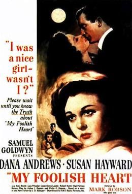 MY FOOLISH HEART (1949)