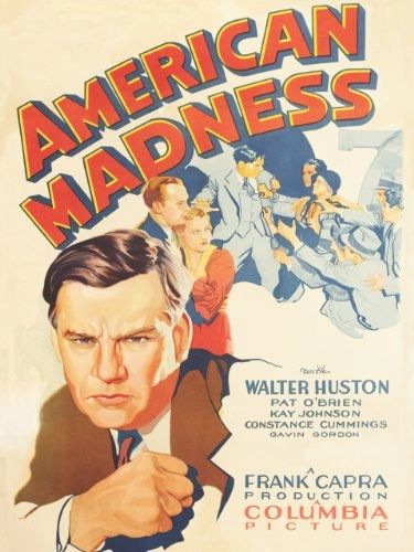 AMERICAN MADNESS (1932)