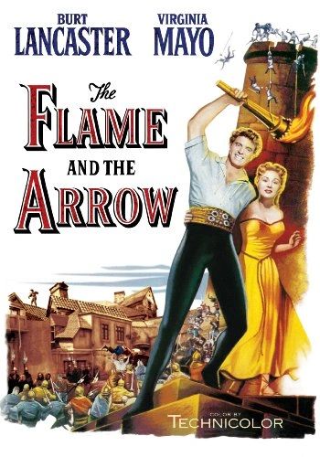 FLAME AND THE ARROW (1950)