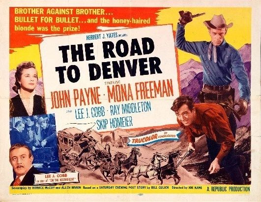 ROAD TO DENVER (1955)