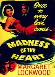 MADNESS OF THE HEART (1949)