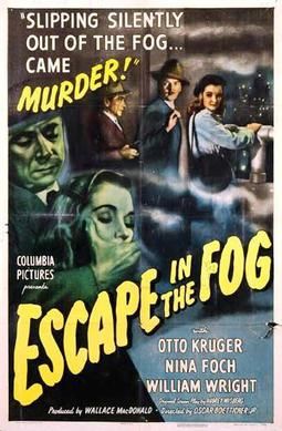 ESCAPE IN THE FOG (1945)