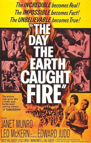 DAY THE EARTH CAUGHT FIRE (1961)
