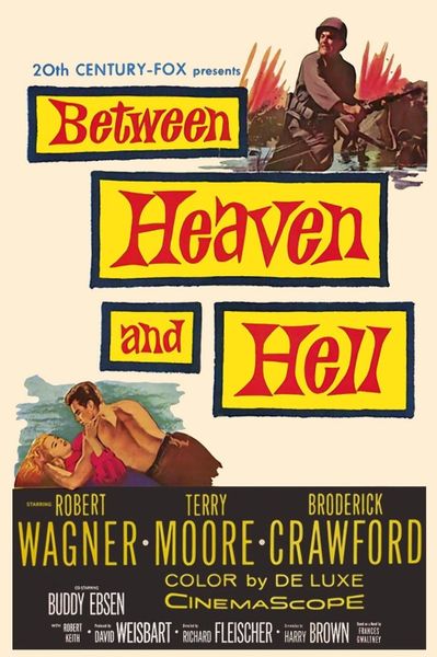 BETWEEN HEAVEN AND HELL (1956)