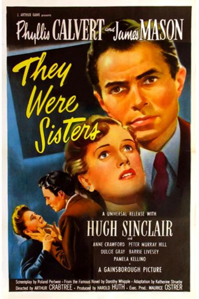 THEY WERE SISTERS (1945)