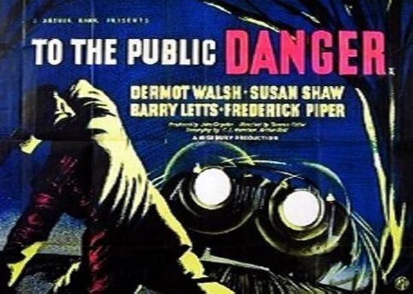 TO THE PUBLIC DANGER (1948)