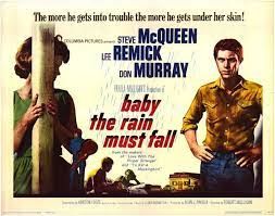 BABY THE RAIN MUST FALL (1965)