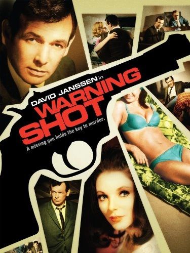 WARNING SHOT (1967)