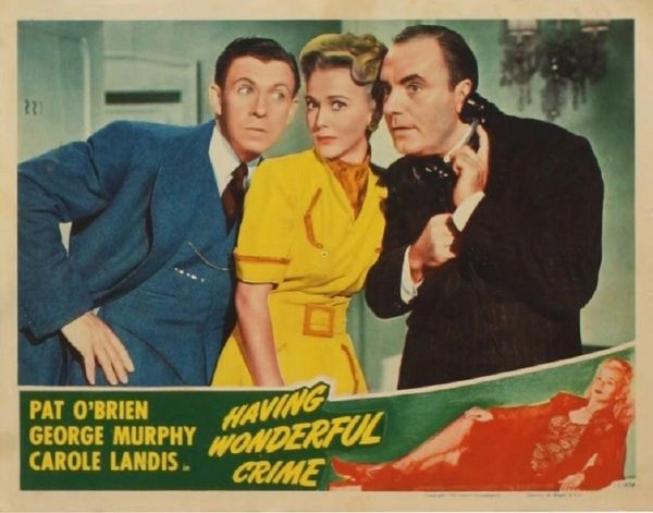 HAVING A WONDERFUL CRIME (1945)