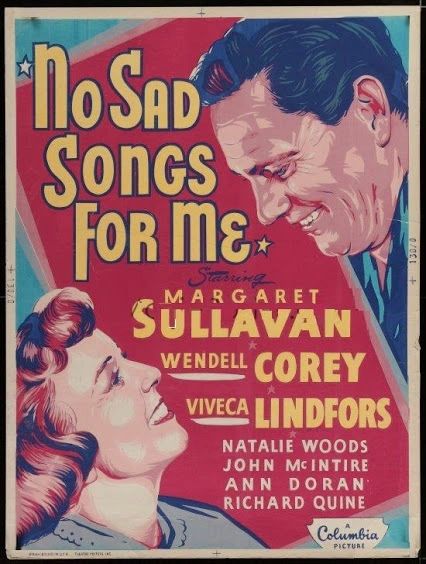 NO SAD SONGS FOR ME (1950)