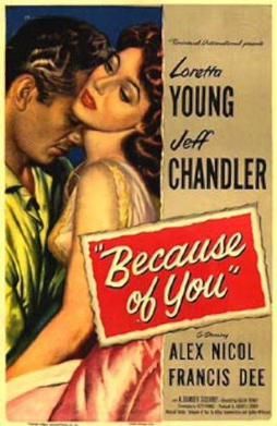 BECAUSE OF YOU (1952)