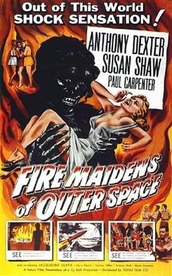 FIRE MAIDENS FROM OUTER SPACE (1956)