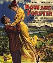 NOW AND FOREVER (1956)