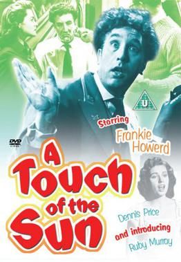 TOUCH OF THE SUN (1956)
