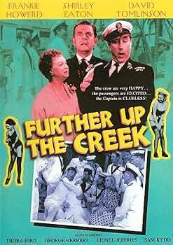 FURTHER UP THE CREEK (1958)