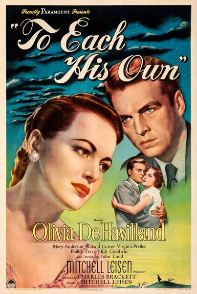 TO EACH HIS OWN (1946)