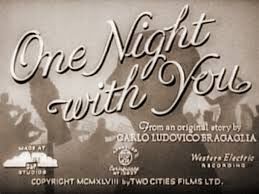 ONE NIGHT WITH YOU (1948)
