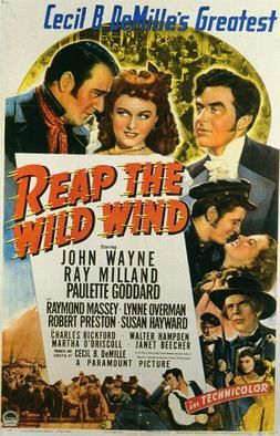 REAP THE WILD WIND (1942)