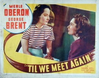 TIL WE MEET AGAIN (1940)