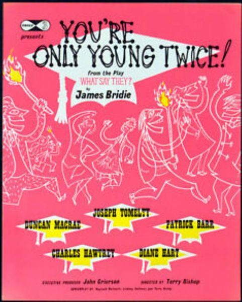 YOU'RE ONLY YOUNG TWICE (1952)