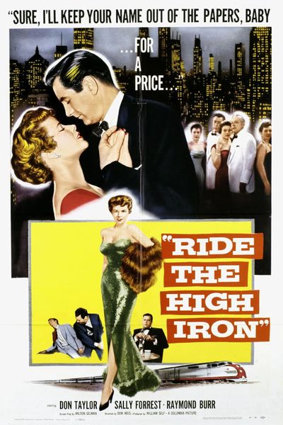 RIDE THE HIGH IRON (1956)