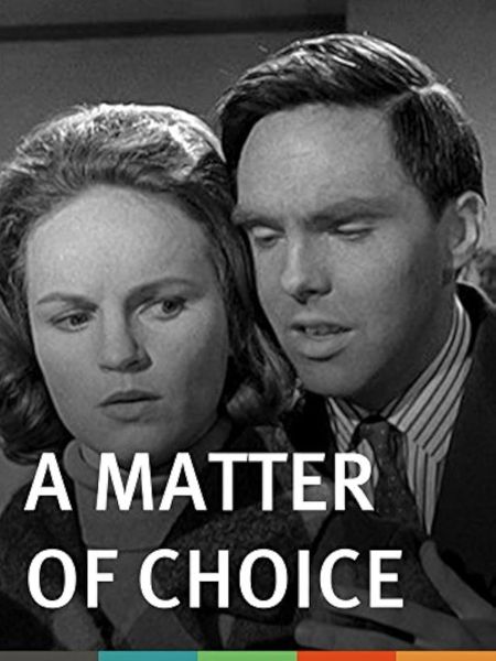 MATTER OF CHOICE (1963)