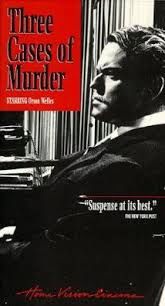 THREE CASES OF MURDER (1955)