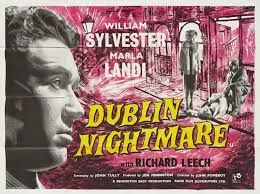 DUBLIN NIGHTMARE (1957)