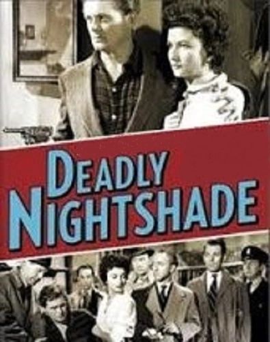 DEADLY NIGHTSHADE (1953)
