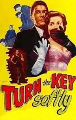 TURN THE KEY SOFTLY (1953)