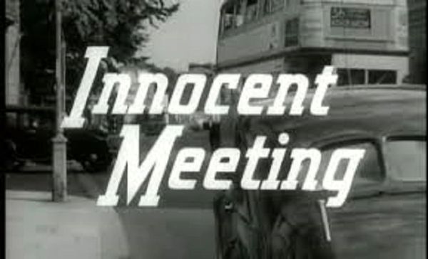 INNOCENT MEETING (1959)