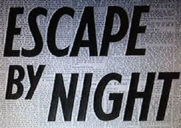 ESCAPE BY NIGHT (1953)