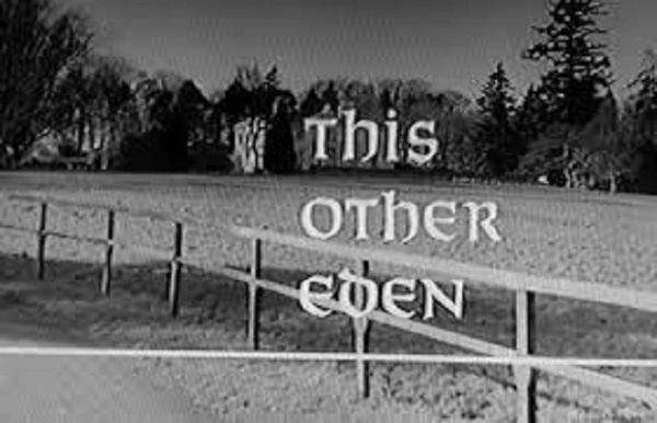 THIS OTHER EDEN (1959)