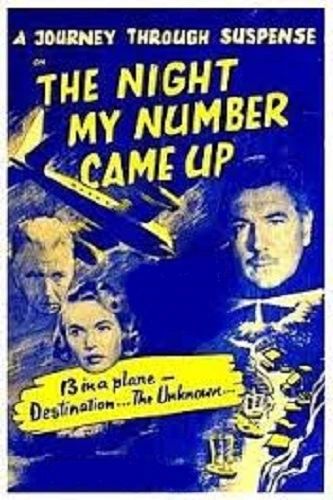 NIGHT MY NUMBER CAME UP (1955)