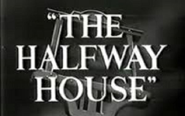 HALFWAY HOUSE (1944)