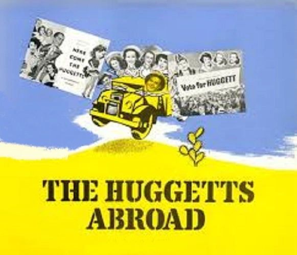 HUGGETTS ABROAD (1949)