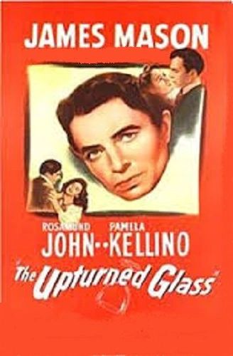 UPTURNED GLASS (1947)