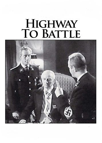 HIGHWAY TO BATTLE (1961)