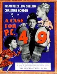 A CASE FOR PC 49 (1951) & ADVENTURES OF PC 49 (1949)