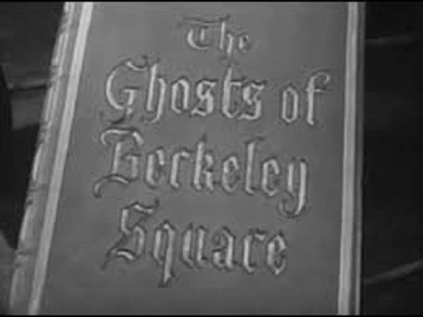 GHOSTS OF BERKELEY SQUARE (1947)