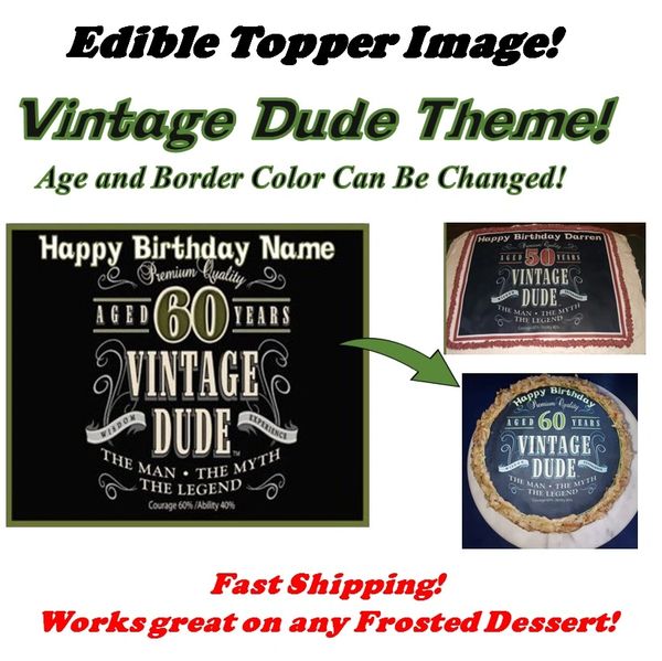 Vintage Dude 60th Milestone Edible Cake Topper Image, Vintage Dude Supplies, Vintage Dude Cupcakes, Vintage Dude Party, 60th Birthday Cake