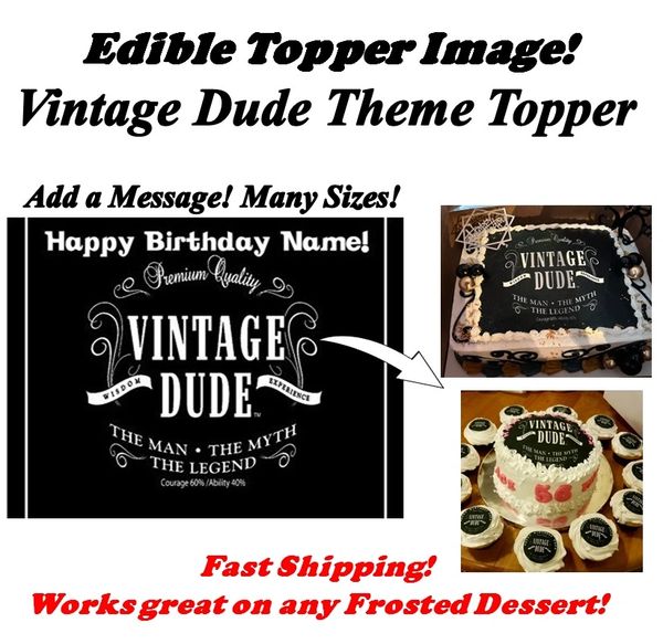 Vintage Dude Edible Cake Topper Image, Vintage Dude Cake, Vintage Dude Cupcakes, Edible Cake, Edible Photo, Over the Hill Cake, Cake Topper