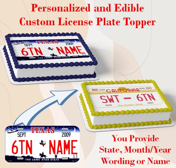 Custom License Plate Edible Cake Topper Image, License Plate Edible Image, Your State License Plate, Sweet 16 License Plate Cake Topper