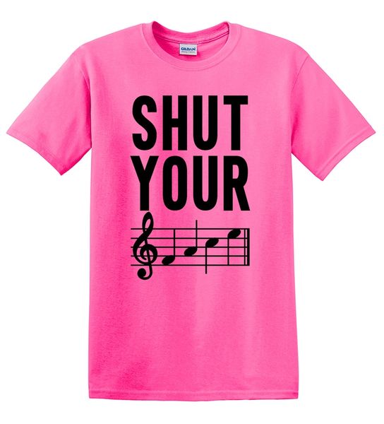 Shut Your (Music Notes) -Shirt Design