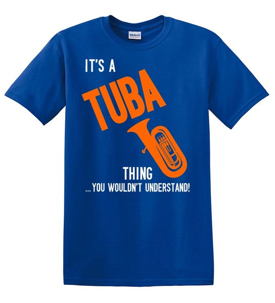 It's a Tuba Thing.You Wouldn't Understand.. -Shirt Design