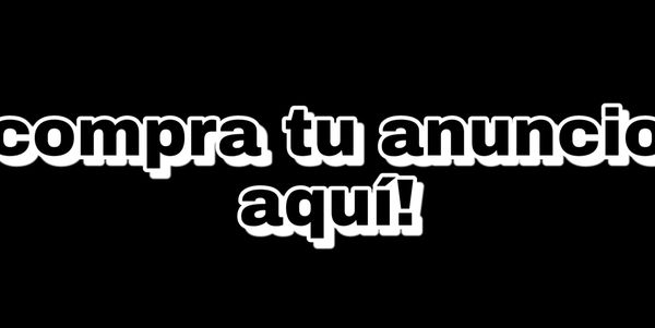 Comora aquí tu anuncio de algun negocio,canal de YouTube,etc.