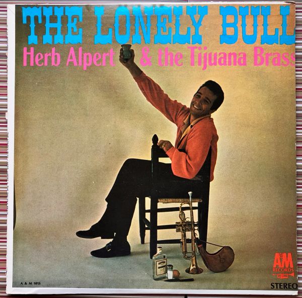 ALPERT, HERB & The Tijuana Brass, (LP/33) The Lonely Bull, A&M 101S, Stereo, 1964