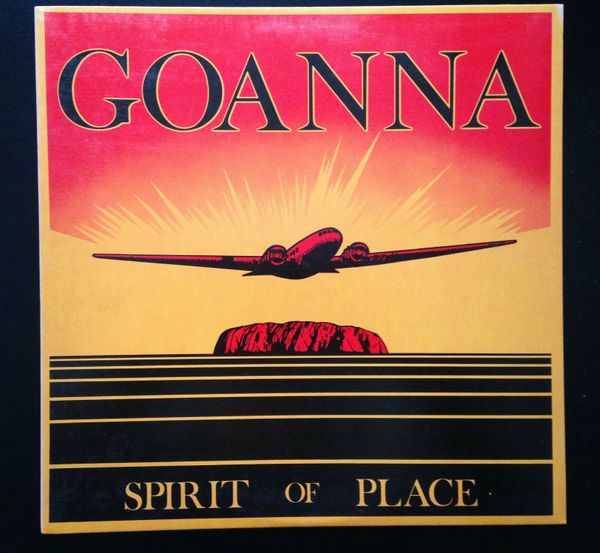 GOANNA BAND (LP) Spirit of Place (1982. WEA/Atco 90081-1) Stereo. Aussie (EX)